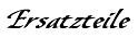 Ersatzteile